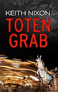 Totengrab von Keith Nixon | Ebook