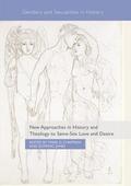 New Approaches in History and Theology to Same-Sex Love and Desire