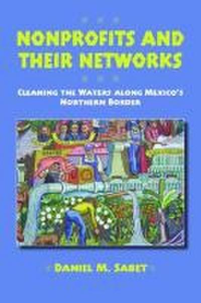 Nonprofits and Their Networks: Cleaning the Waters Along Mexico’s Northern Border
