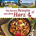 Die besten Rezepte aus dem Harz
