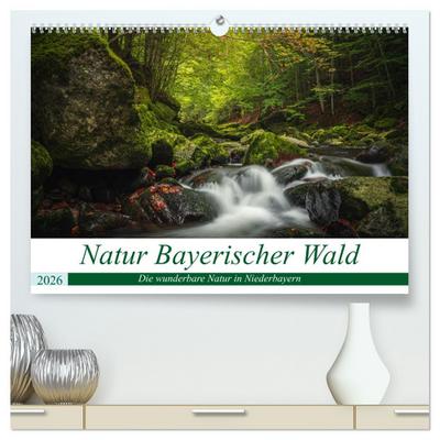 Natur Bayerischer Wald (hochwertiger Premium Wandkalender 2026 DIN A2 quer), Kunstdruck in Hochglanz