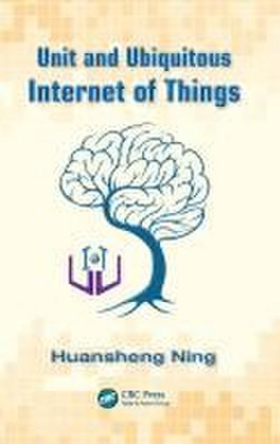Unit and Ubiquitous Internet of Things