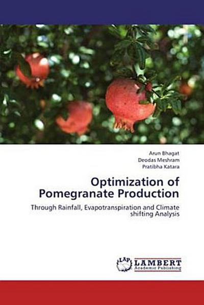 Optimization of Pomegranate Production