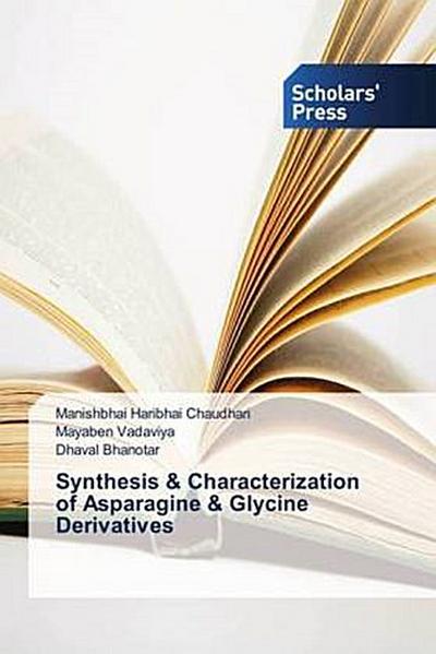 Synthesis & Characterization of Asparagine & Glycine Derivatives