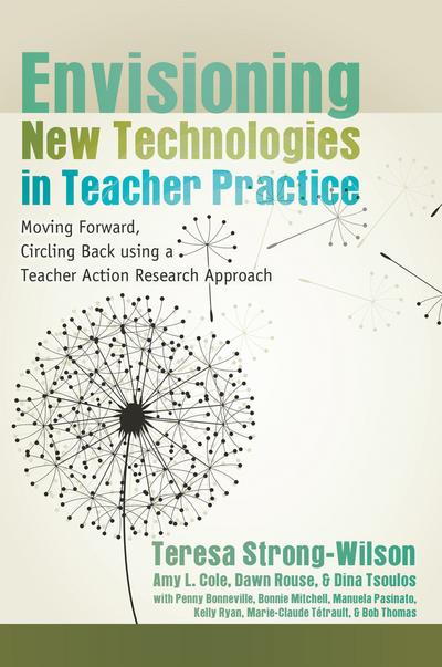 Envisioning New Technologies in Teacher Practice