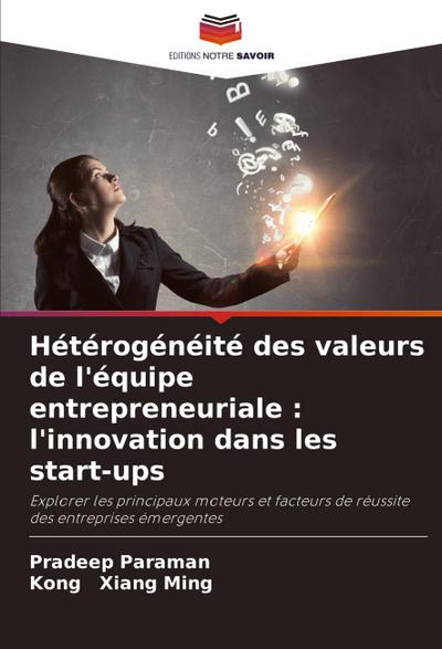 Hétérogénéité des valeurs de l’équipe entrepreneuriale : l’innovation dans les start-ups