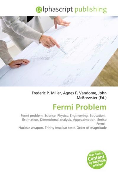Fermi Problem - Frederic P. Miller