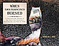 When San Francisco Burned