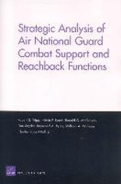 Strategic Analysis of Air National Guard Combat Support and Reachback Functions