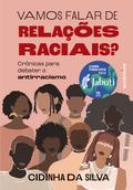 Vamos falar de relações raciais? (Finalista do prêmio Jabuti 2025)