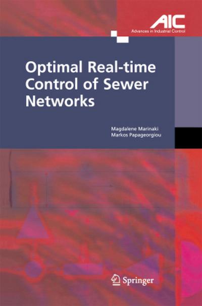 Optimal Real-time Control of Sewer Networks