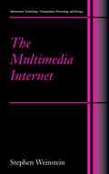 The Multimedia Internet