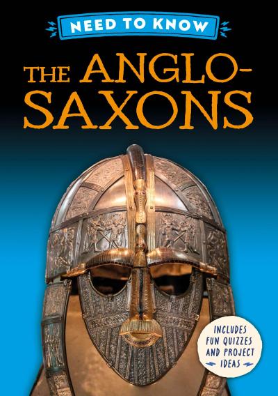 Need to Know: Anglo-Saxons