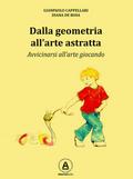 Dalla geometria all’arte astratta