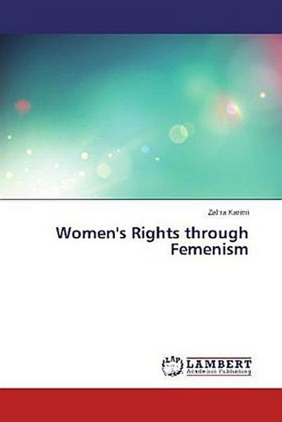 Women’s Rights through Femenism