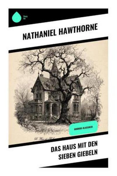 Das Haus mit den sieben Giebeln