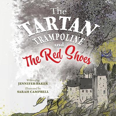The Tartan Trampoline and the Red Shoes