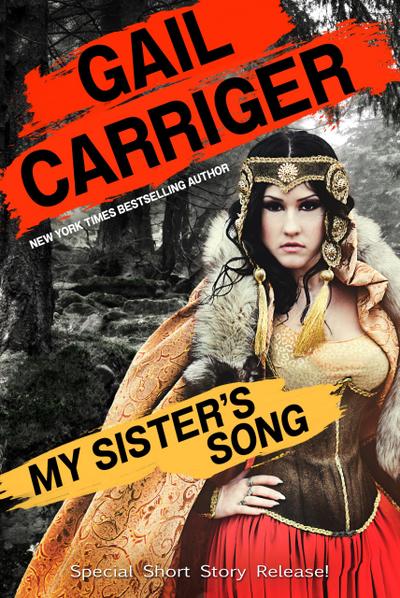 My Sister’s Song: An Epic Fantasy Comedy Short Story