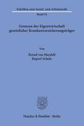Grenzen der Eigenwirtschaft gesetzlicher Krankenve