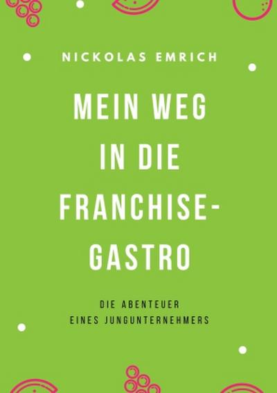 Mein Weg in die Franchise-Gastro