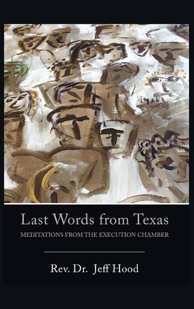 Last Words from Texas