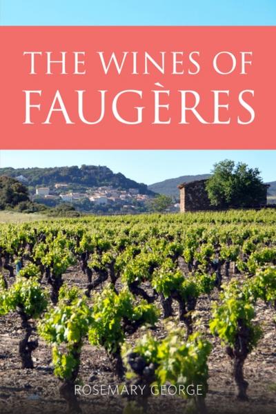 The wines of Faugeres