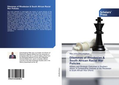 Dilemmas of Rhodesian & South African Racial War Policies
