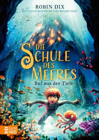 Die Schule des Meeres 1: Ruf aus der Tiefe