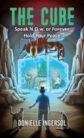 THE CUBE - Speak N.O.w. or Forever Hold Your Peace