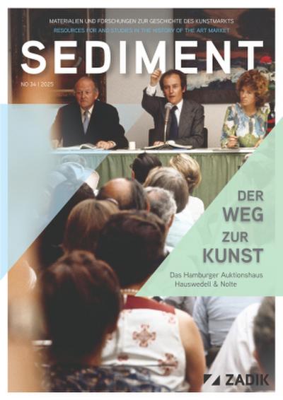Sediment / Der Weg zur Kunst
