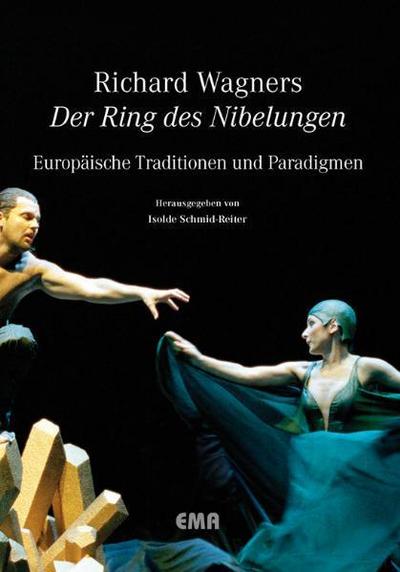 Richard Wagners ’Der Ring des Nibelungen’