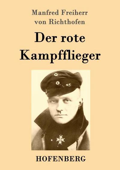 Der rote Kampfflieger