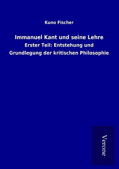 Immanuel Kant und seine Lehre