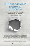 El inconsciente frente al protocolo