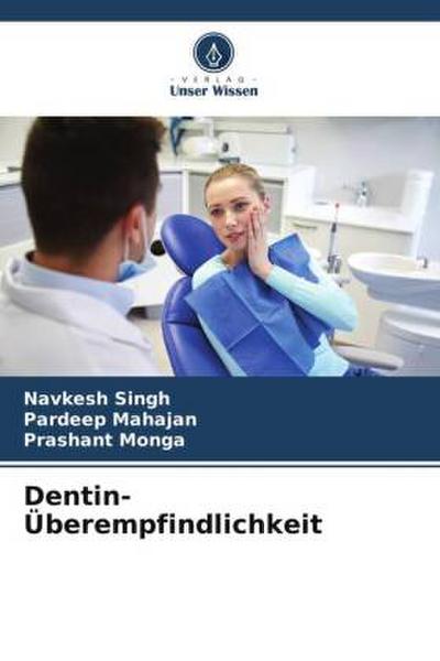 Dentin-Überempfindlichkeit