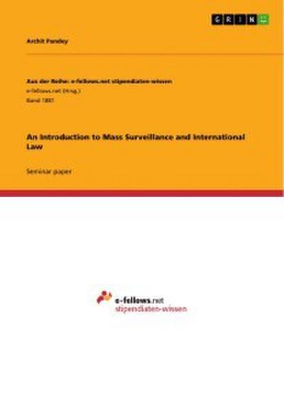 An Introduction to Mass Surveillance and International Law