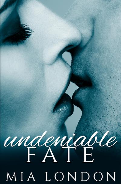 Undeniable Fate