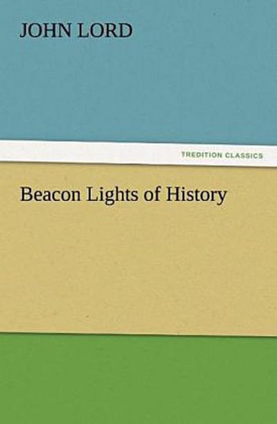 Beacon Lights of History