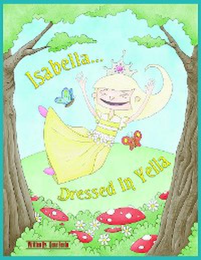 Isabella Dressed In Yella