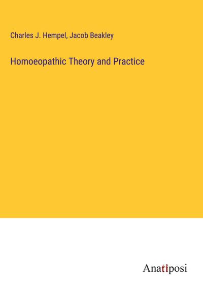Homoeopathic Theory and Practice