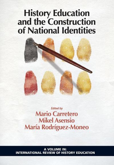 History Education and the Construction of National Identities