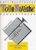 Tolle Streiche Konzertpolkafür Trompete und Klavier