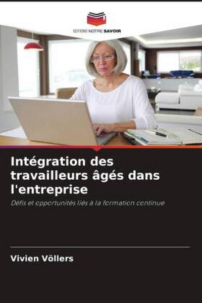 Intégration des travailleurs âgés dans l’entreprise