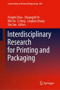 Interdisciplinary Research for Printing and Packaging