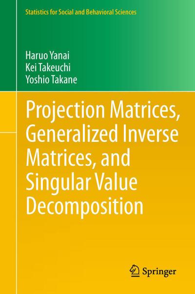 Projection Matrices, Generalized Inverse Matrices, and Singular Value Decomposition