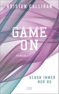 Game on - Schon immer nur du