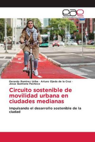 Circuito sostenible de movilidad urbana en ciudades medianas