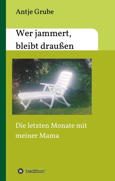 Wer jammert, bleibt draußen