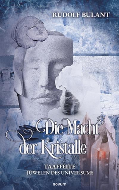 Die Macht der Kristalle