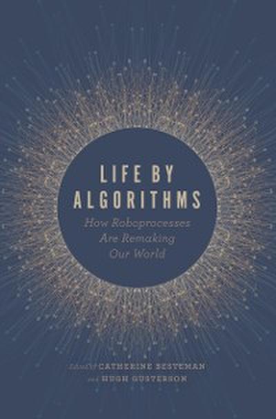 Life by Algorithms